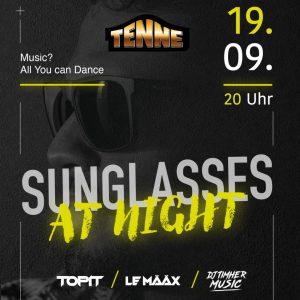 SUNGLASSES AT NIGHT 19.09. [Digital]